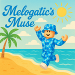 Melogatic’s Muse