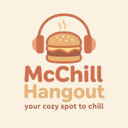 McChill Hangout [New]