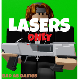 lasers only! [new]