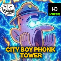City Boy Phonk Tower