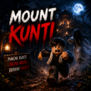 [NEW] MOUNT KUNTI 👻