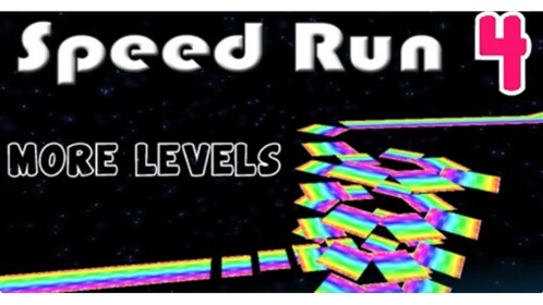 Speed Run 4!