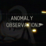 [DOWNTOWN] Anomaly Observation