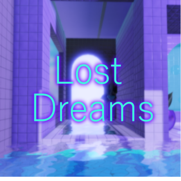[W.I.P]✨Lost Dreams💦[Dreamcore / Weirdcore ] 🌸