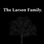 The Larson Family.