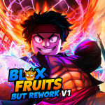 Blox Fruits But Rework V1