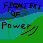 Fighters of power