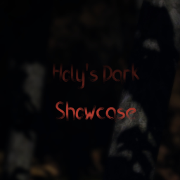 Holy's Dark [SHOWCASE]