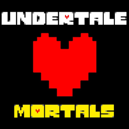 Undertale Mortals