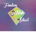[FHS] Fandom High School