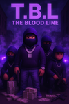 T.B.L(the blood line)
