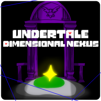 [Obsessed Monster+2X] Undertale Dimensional Nexus