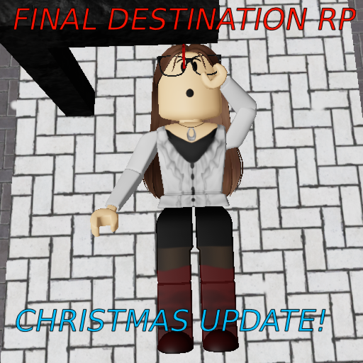 ☃️Final Destination RP - UPDATE🎄 official Roblox game thumbnail