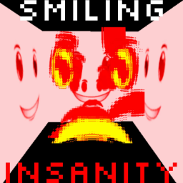 Smiling Insanity
