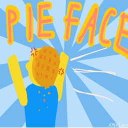 Pie Face!