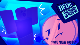 BFDI: Moc odgrywania ról