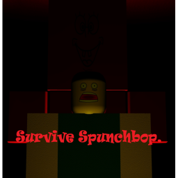 Survive Spunchbop!