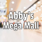 Abby's Mega Mall