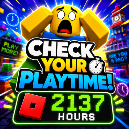 Check Your Playtime! 💣💥