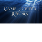 Camp Jupiter: Reborn