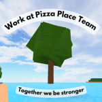 Work at PIzza Place Team