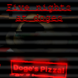 Five nights at Doge's