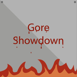 Gore Showdown