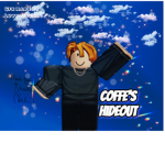 Coffe's Hideout!