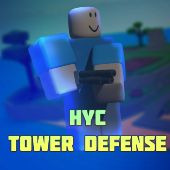 [Testing Place] HYC Tower Defense