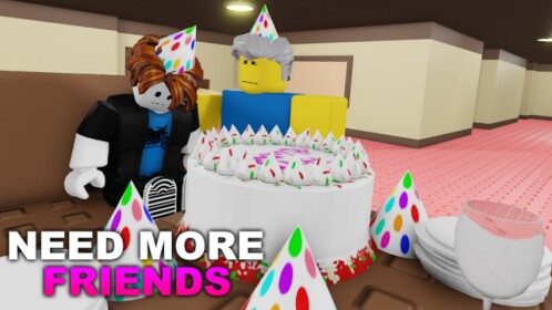  🎂NEED MORE FRIENDS🎂