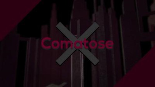Comatose