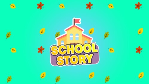 School [Story]🏫