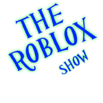 The R0BL0X Show!