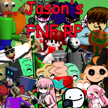 Jason's FNF RP! (NEW MORPHS)