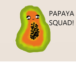 Papaya Squad!