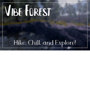Vibe forest