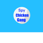 SPY CHICKEN GANG