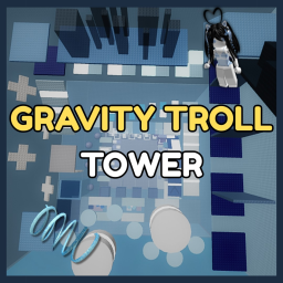 Gravity Troll Tower