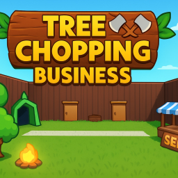 Tree Chopping Business🌲