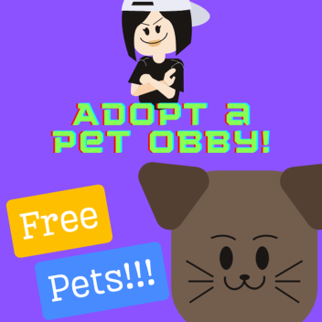 ADOPT A PET OBBY SIMULATOR [FREE PETS]