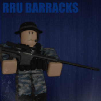 RRU Barracks[BETA]