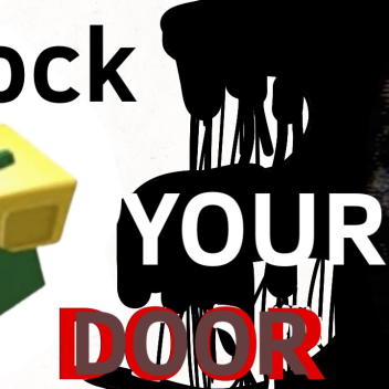 LOCK THE DOORS