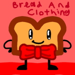 Bread and Clothing