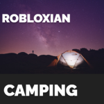 Robloxian Camping