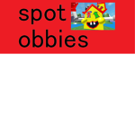 Spot obbies
