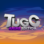 TUGC: ANIME EDITION