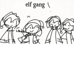 gang elf!!