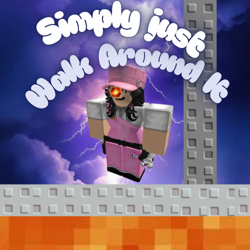 Walk Around It Obby