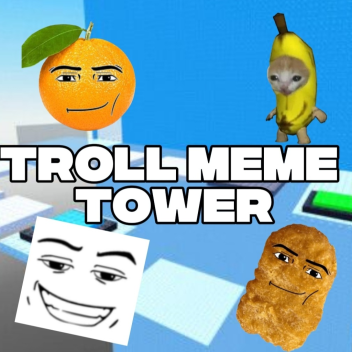 Tower meme troll