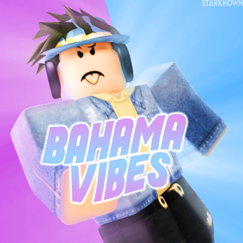 -Bahama Vibes-